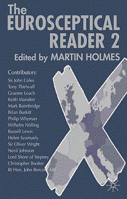 The Eurosceptical Reader 2 - Holmes, M.