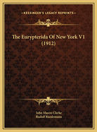 The Eurypterida of New York V1 (1912)