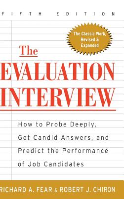 The Evaluation Interview - Fear, Richard A, and Chiron, Robert J