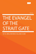 The Evangel of the Strait Gate
