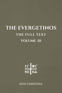 The Evergetinos Volume 3: The Full Text