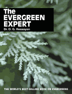 The Evergreen Expert - Hessayon, D G
