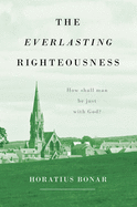 The Everlasting Righteousness