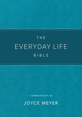 The Everyday Life Bible Teal Leatherluxe(r): The Power of God's Word for Everyday Living - Meyer, Joyce