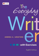 The Everyday Writer with Exercises