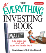 The Everything Investing Book: Make Money, Plan Ahead, and Secure Your Financial Future!
