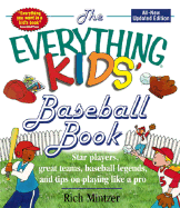 The Everything Kids' Baseball Book