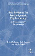 The Evidence for Psychodynamic Psychotherapy: A Contemporary Introduction