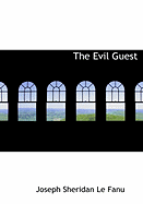 The Evil Guest