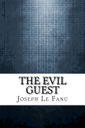 The Evil Guest