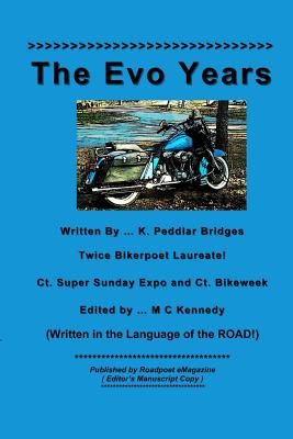 The Evo Years: Speed Shifting - Bridges, K Peddlar