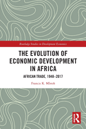 The Evolution of Economic Development in Africa: African Trade, 1948-2017