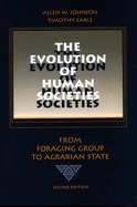 The Evolution of Human Societies: From Foraging Group to Agrarian State, Second Edition