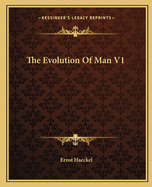 The Evolution Of Man V1