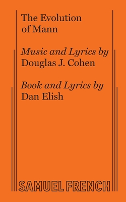 The Evolution of Mann - Cohen, Douglas J, and Elish, Dan
