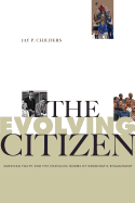 The Evolving Citizen: American Youth and the Changing Norms of Democratic Engagement