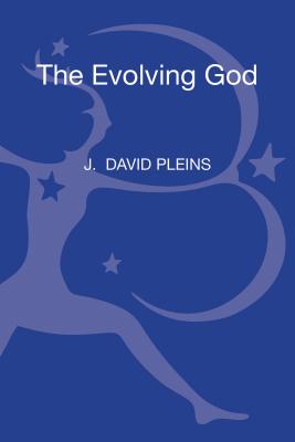 The Evolving God: Charles Darwin on the Naturalness of Religion - Pleins, J David