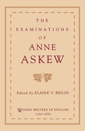 The Examinations of Anne Askew