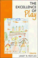 The Excellence of Play