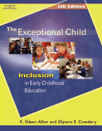 The Exceptional Child: Inclusion in Early Childhood Education