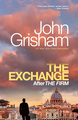 The Exchange: After the Firm - Grisham, John