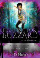The Excluded: Fighting for Buzzard