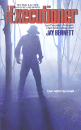 The Executioner - Bennett, Jay