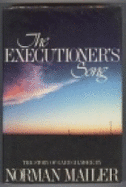 The executioner's song - Mailer, Norman