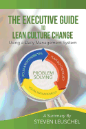 The Executive Guide to Lean Culture Change: Using a Daily Management System