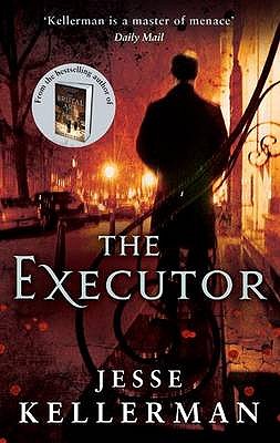 The Executor - Kellerman, Jesse