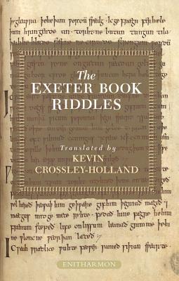 The Exeter Book Riddles - Crossley-Holland, Kevin (Translated by)