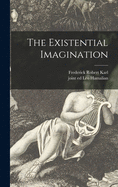 The Existential Imagination