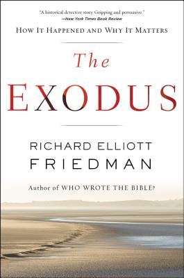 The Exodus - Friedman, Richard Elliott
