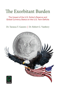 The Exorbitant Burden: The Impact of the U.S. Dollar's Reserve and Global Currency Status on the U.S. Twin-Deficits