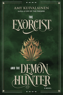 The Exorcist and the Demon Hunter