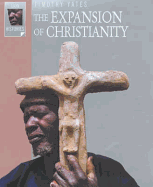 The Expansion of Christianity