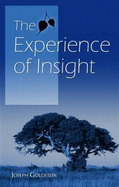 The Experience of Insight: A Natural Unfolding