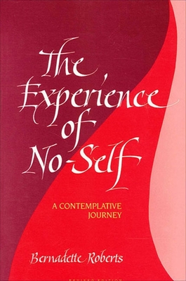 The Experience of No-Self - Roberts, Bernadette