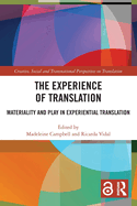 The Experience of Translation: Materiality and Play in Experiential Translation
