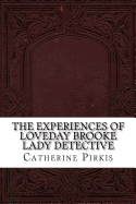 The Experiences of Loveday Brooke: Lady Detective