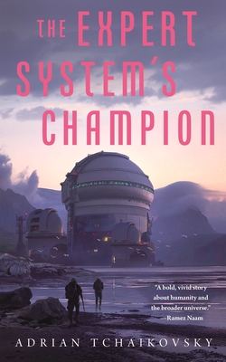 The Expert System's Champion - Tchaikovsky, Adrian