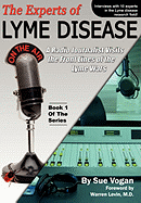 The Experts of Lyme Disease: A Radio Journalist Visits the Front Lines of the Lyme Wars