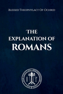 The Explanation of Romans