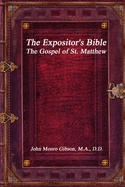 The Expositor's Bible The Gospel of st. Matthew