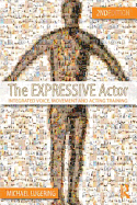 The Expressive Actor: Integrated Voice, Movement and Acting Training