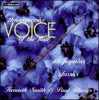 The Expressive Voice of the Flute - Kenneth Smith (flute); Paul Rhodes (piano)