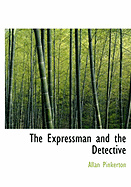 The Expressman and the Detective