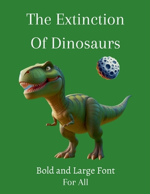 The Extinction Of Dinosaurs - Gengan, Shanay