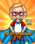 The Extraordinary Eye