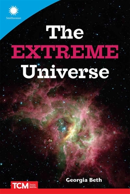 The Extreme Universe - Beth, Georgia